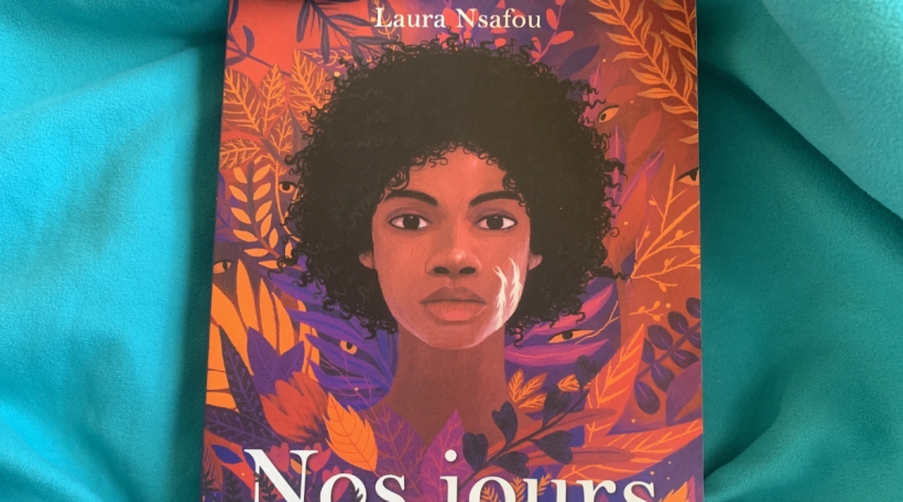 Laura Nsafou - Nos jours brûlés