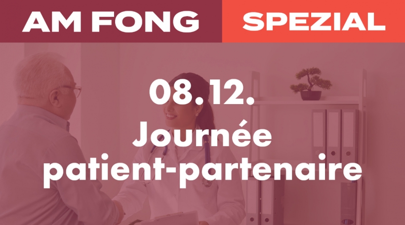 Am Fong Spezial: Journée patient-partenaire Am Fong Spezial: Journée patient-partenaire